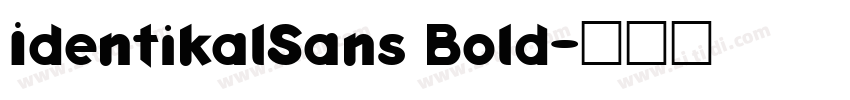 IdentikalSans Bold字体转换